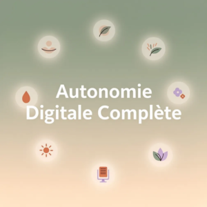 Autonomie Digitale Complète