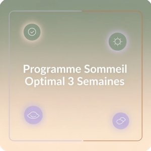 Programme Sommeil Optimal 3 Semaines